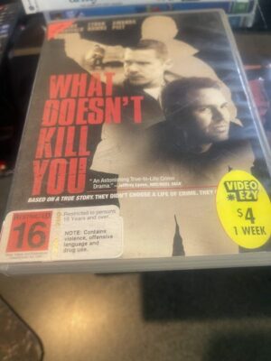 What doesn't kill you