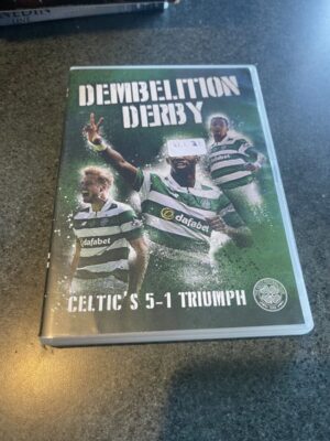 DEMBELITION DERBY - CELTIC'S 5-1 TRIUMPH